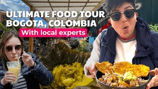 ULTIMATE FOOD TOUR in BOGOTA, COLOMBIA with LOCAL EXPERTS