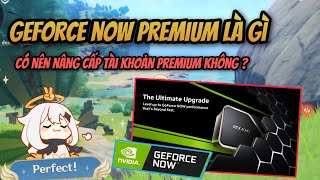 What Is Geforce Now Premium Account? Should I Upgrade Premium For Geforce Now...