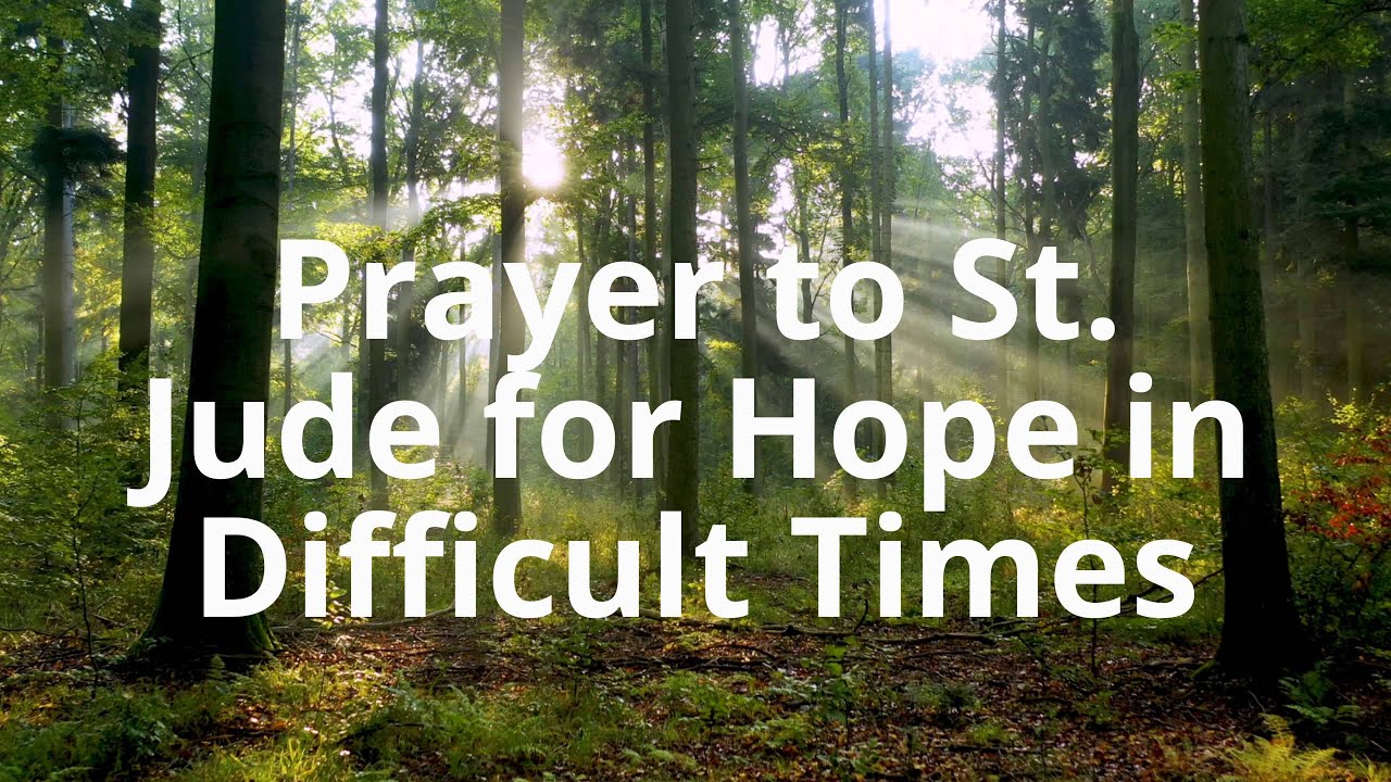 St Jude miracle prayer for Hope in Difficult Times - YouTube