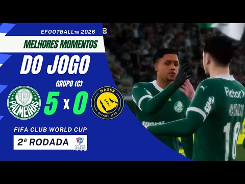 0lxtoto x anginjp188 - PALMEIRAS X Al-NASSR | FIFA CLUB WORLD CUP EFOOTBALL™ 2026 | MELHORES MOMENTOS 
