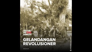 Gelandangan Revolusioner | HISTORIA.ID