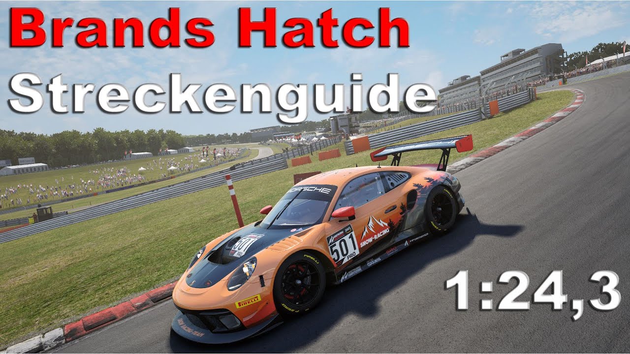 Trackguide Brands Hatch ACC Assetto Corsa Competizione Deutsch