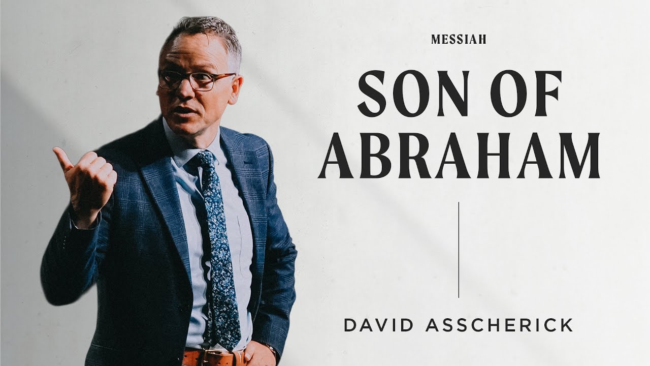 SON OF ABRAHAM | David Asscherick - Anthem