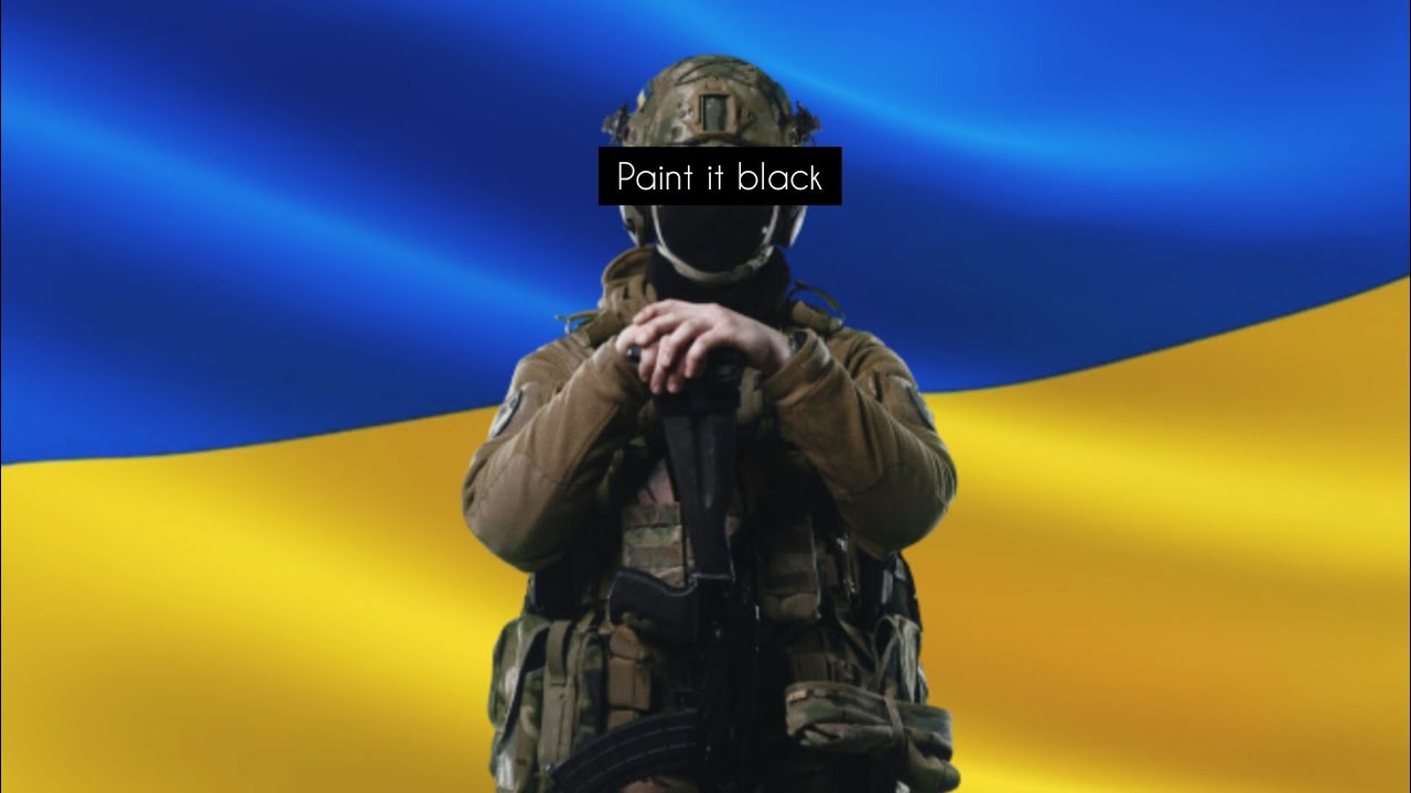 🇺🇦 War in Ukraine edit | Paint it black