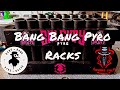 Bang Bang Pyro Racks [sin city pyro rack] 💥🍻🔥