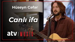 Hüseyn Cəfər - Canlı ifa