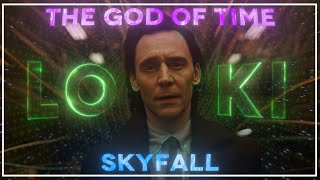 『The God Of Time 🕑』 - Skyfall [Loki Edit]