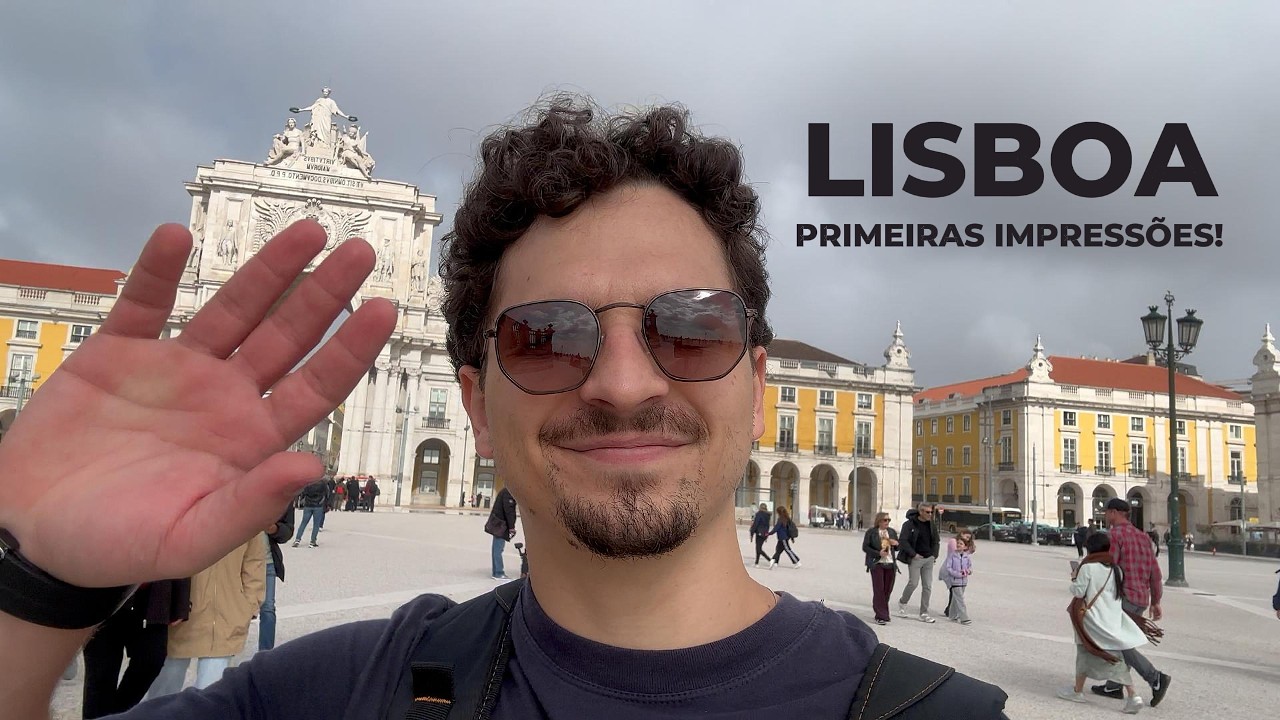 CHEGUEI EM PORTUGAL | LISBOA