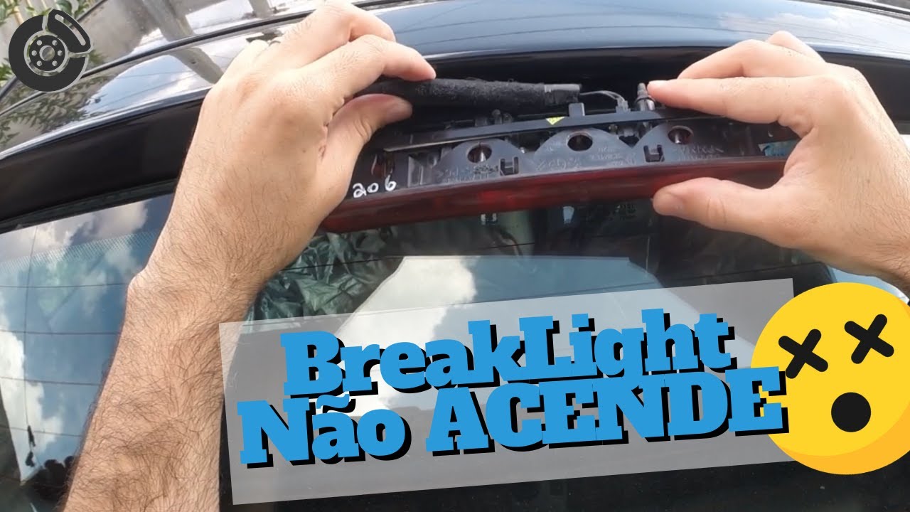 O Break Light do Peugeot 206 NÃO FUNCIONA 🌑