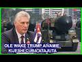 RAIS WA CUBA ASEMA OLE WAKE TRUMP AJARIBU KUWAVAMIA BAADA YA KUTOKA IRAN