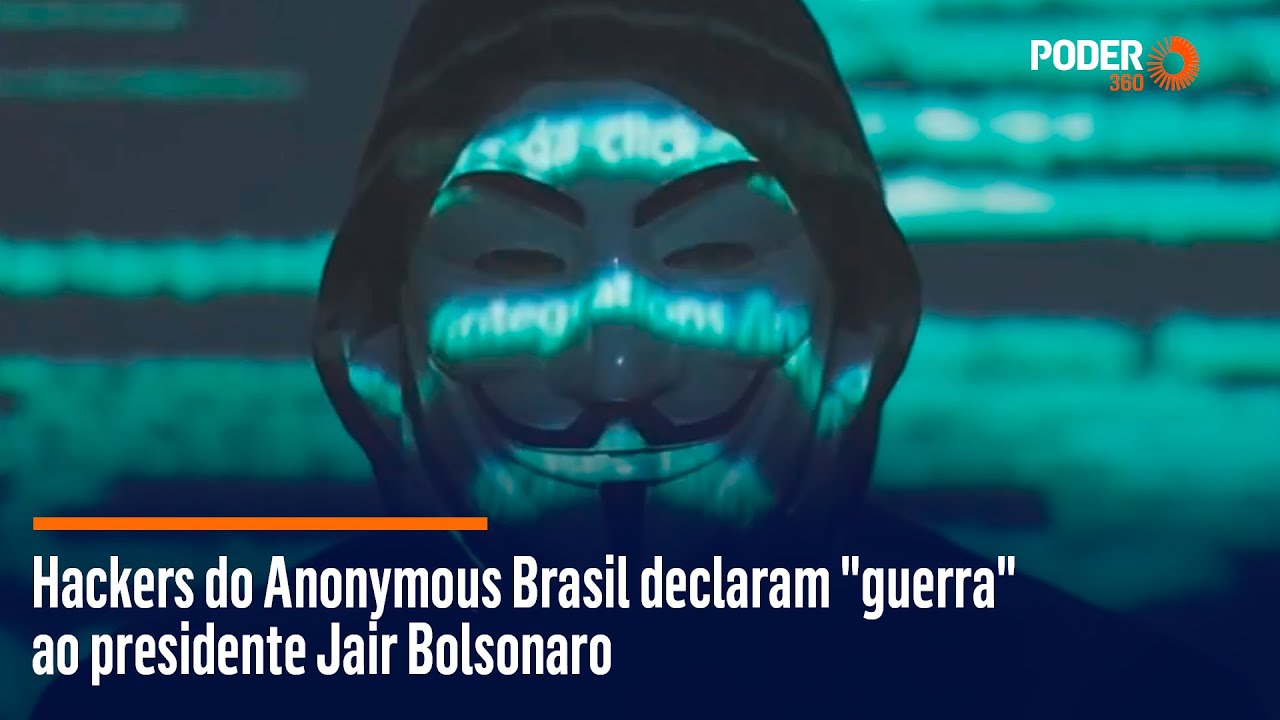 Hackers do Anonymous Brasil declaram 
