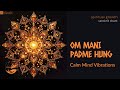 108 Chants for Spiritual Power | Om Mani Padme Hung