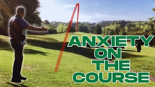 Dealing With Anxiety On The Golf Course | Clarity Of Thinking | On Course Lesson