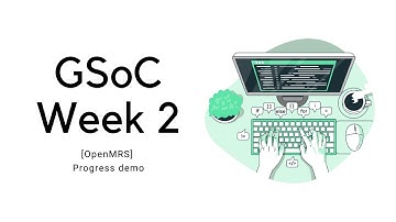 GSoC 2021 OpenMRS -  Export Period Indicator Reports - Week 2 Progress Demo