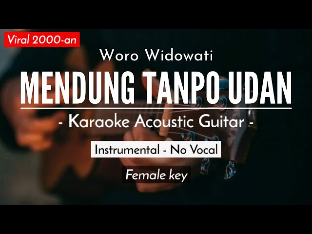 Mendung Tanpo Udan - Woro Widowati (Karaoke Akustik) class=