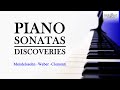 Piano Sonatas: Discoveries | Mendelssohn, Weber &amp; Clementi