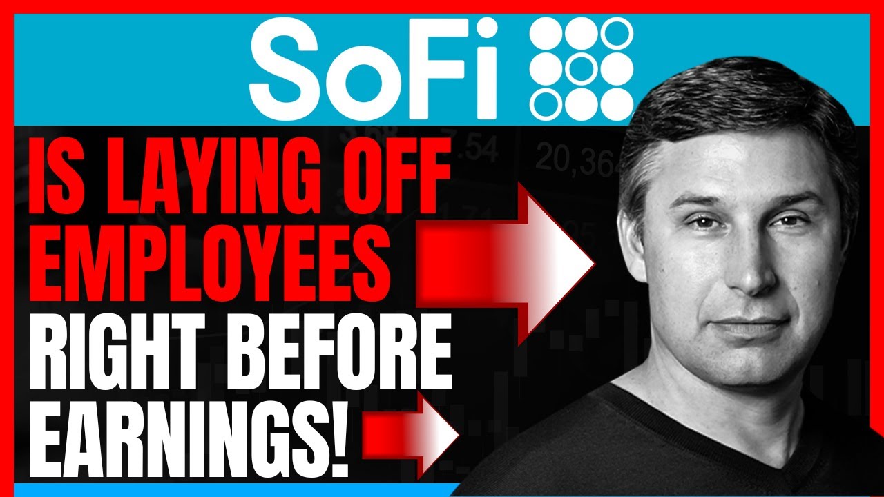SoFi Is Laying Off Employees! Analysts Think Sofi Will Miss On Their Q4 Earnings Report!