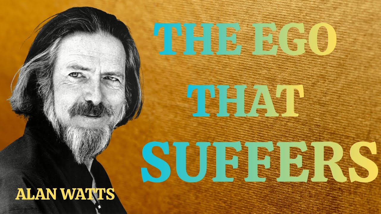 Alan Watts Teachings: The Self You Defend Is the Self That Suffers
