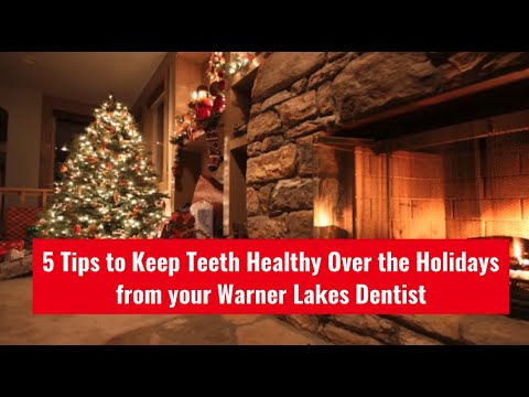 5 tips to keep teeth healthy over the holidays from your warner lakes ...