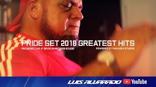 Pride Set 2018 Greatest Hits - Luis Alvarado