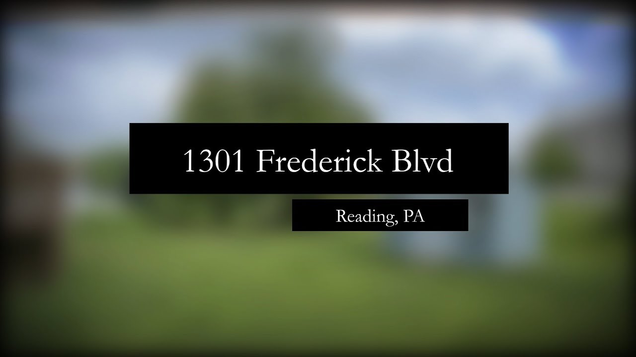 1301 Frederick Boulevard Reading 19605 Virtual Tour