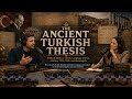 The Ancient Turkish Thesis: Turkish History, Language, and Identity in the Early Republic