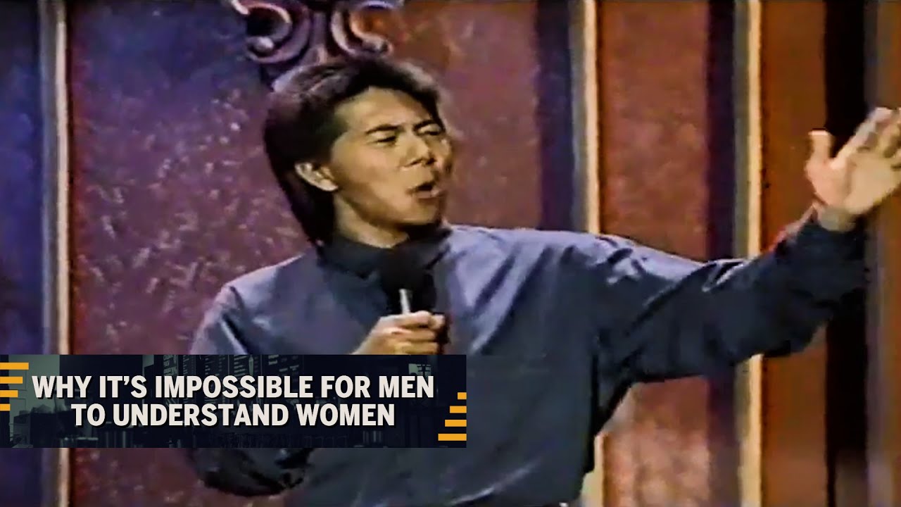 why-it-s-impossible-for-men-to-understand-women-henry-cho-comedy