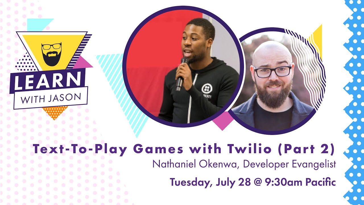 Text-To-Play Games with Twilio (Part 2)! (with Nathaniel Okenwa) — Learn With Jason