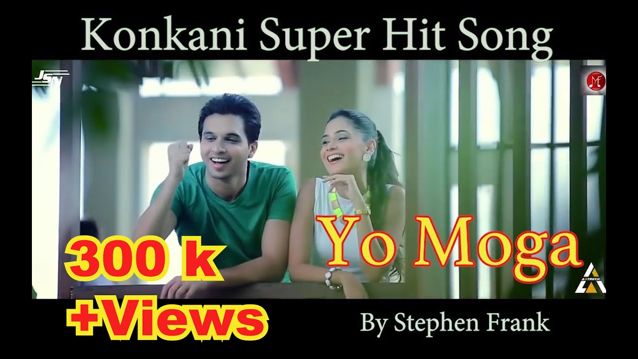 Konkani Romantic Love song  Yo Moga   Official Video   Ek Geeth    Stephen Frank  DJ Jsn Remix