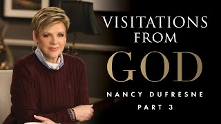 503 | Visitations From God, Part 3