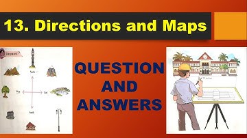 4th Std - EVS 1 - Chapter 13 Directions and Maps questions and answers - Maharashtra board - science