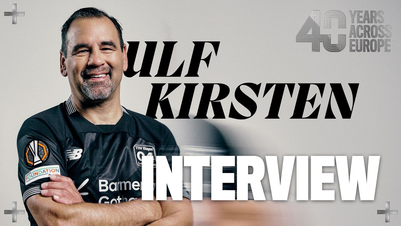 Ulf Kirsten: His goals, memories & special moments from the UEFA Cup & Champions League | Interview