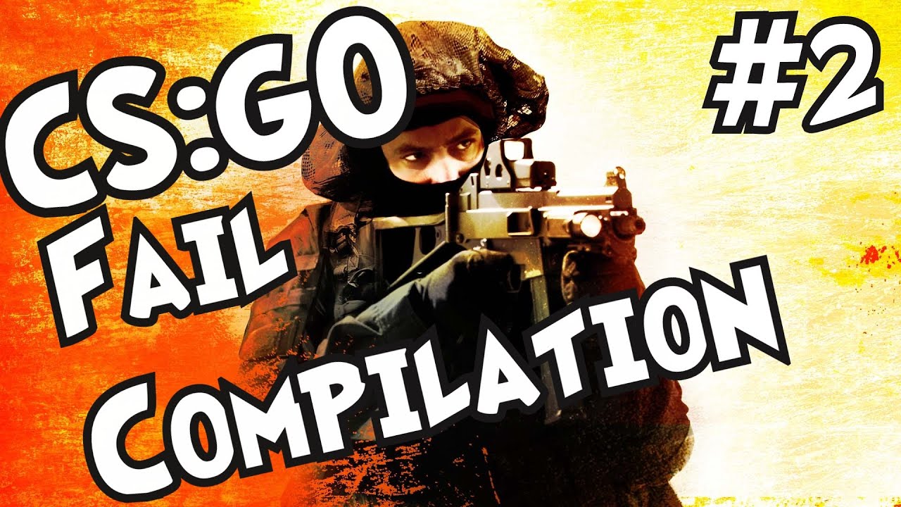 Counter Strike Fails :: Bad Times :: #2 - YouTube