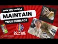 Annual furnace maintenance will save your life the reason furnace maintenance is so important