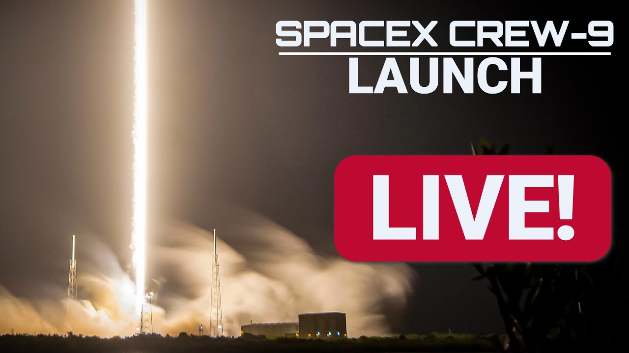 🚀LIVE: NASA’s SpaceX Crew-9 LAUNCH!