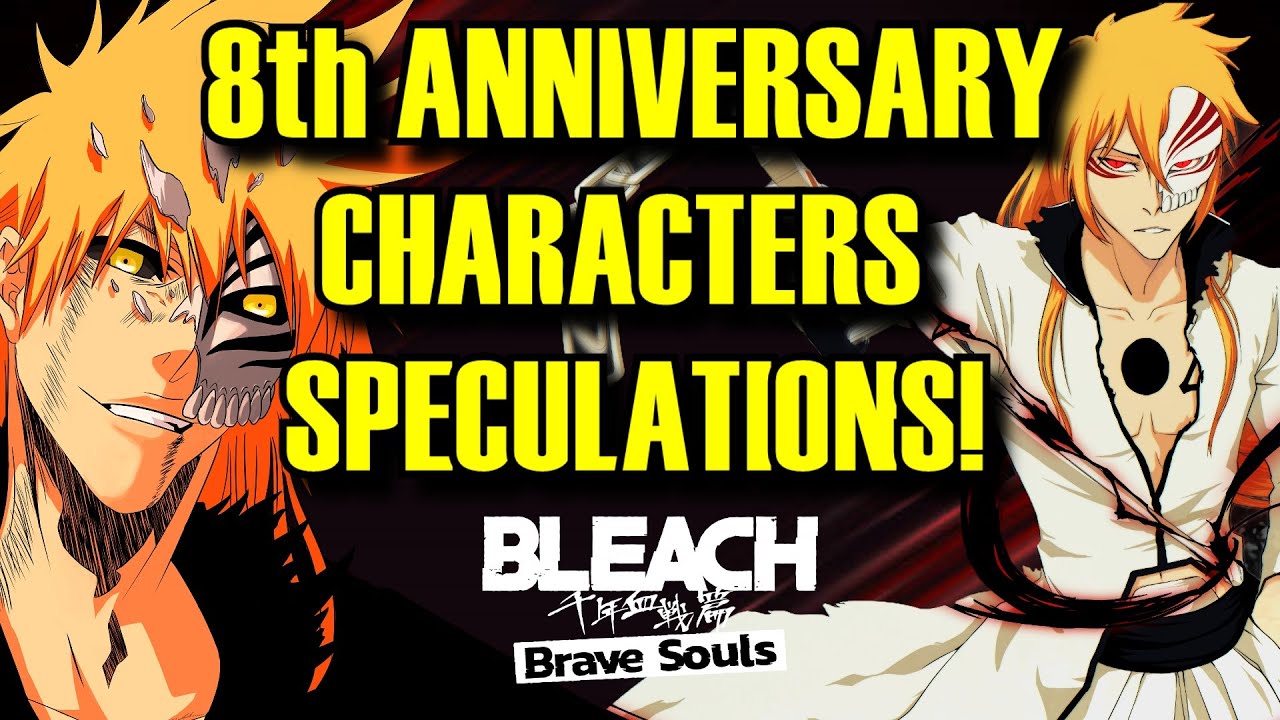 COULD THIS BE THE 8TH ANNIVERSARY CHARACTER? [Bleach Brave Souls] YouTube