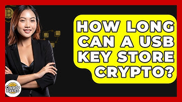 How Long Can A USB Key Store Crypto? - CryptoBasics360.com