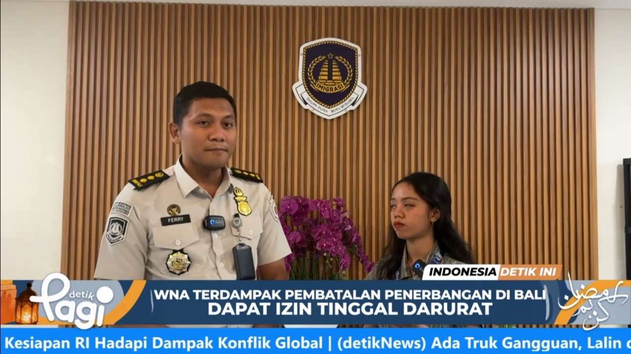 [detikPagi] WNA Terdampak Pembatalan Penerbangan di Bali Dapat Izin Tinggal Darurat