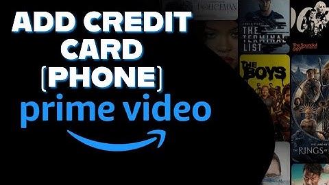 How to Add Credit Card to Amazon Prime Video 2025?