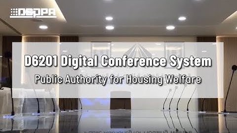 DSPPA Conference Case  | Digital Conference System for PAHW in Kuwait