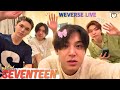 ALL SUB SEVENTEEN WEVERSE LIVE 05 23 26 MINGYU JOSHUA VERNON SEUNGKWAN LIVE Weverselive 