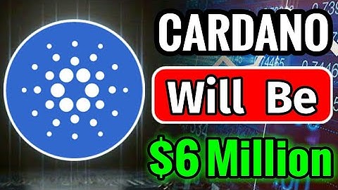 Cardano Price Will be $6 Million? || Cardano Price Prediction || Ada Technical analysis