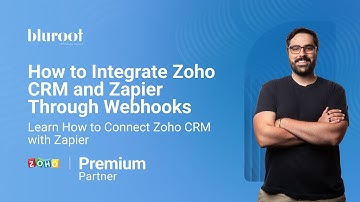 How to Integrate Zoho CRM and Zapier Through Webhooks | Learn How to Connect Zoho CRM with Zapier