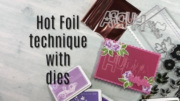 Spellbinders Glimmer Hot Foil with wafer thin dies