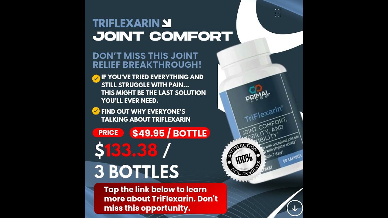 TriFlexarin® Joint Support – Fast Pain Relief for Knees, Hips & Back | Buy 3, Save More!