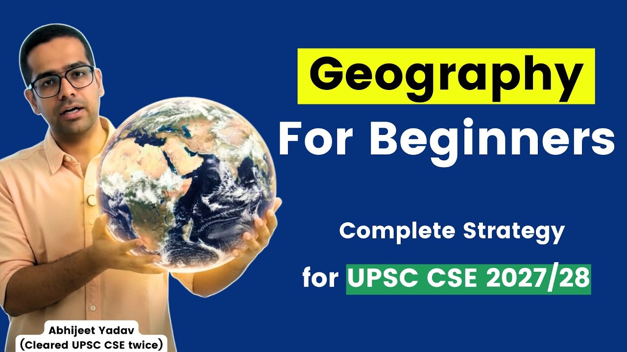How to prepare Geography for UPSC? | UPSC CSE 2027/28 - YouTube