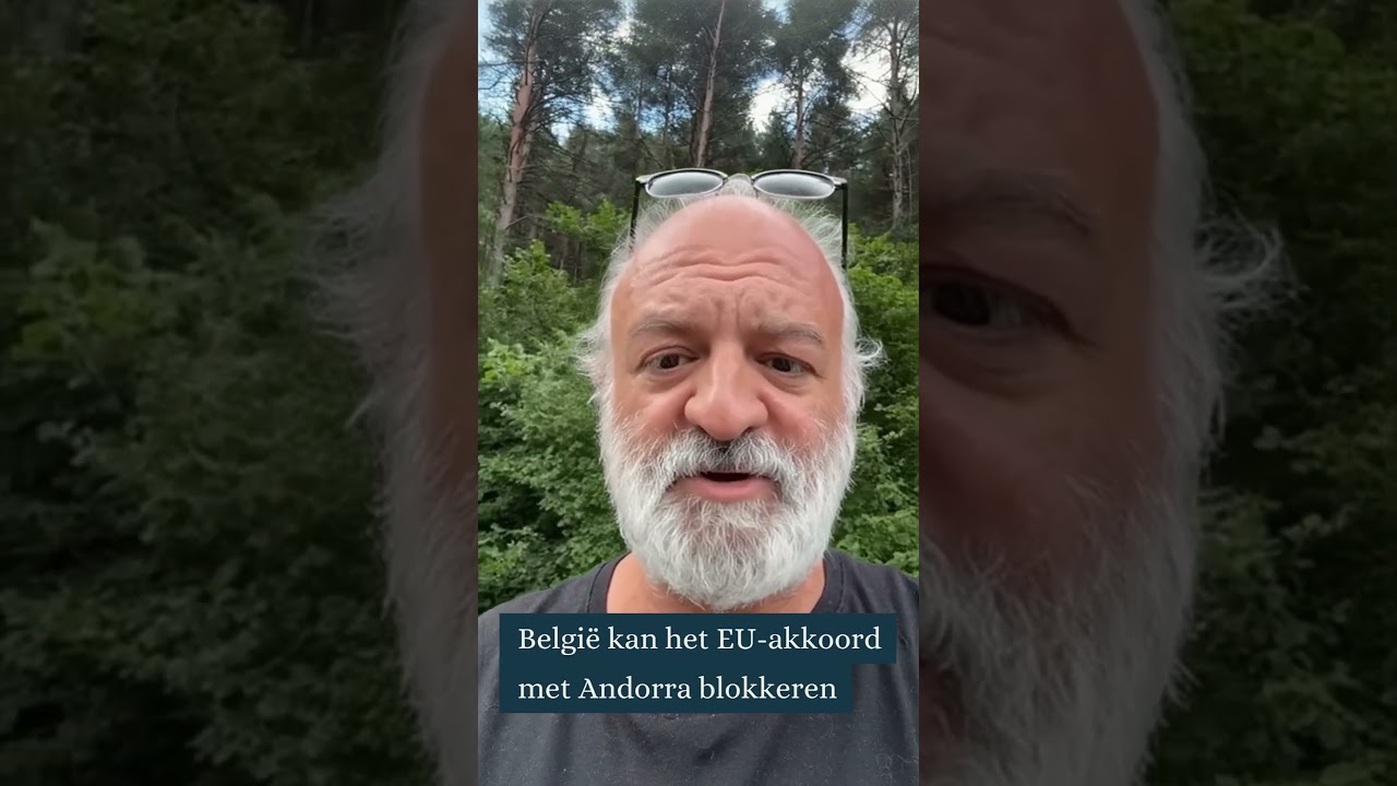 België kan het EU-akkoord met Andorra blokkeren