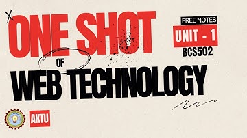 Web Technology Unit 1 Complete One Shot | HTML, Protocols, XML, Client-Server | AKTU B.Tech CSE