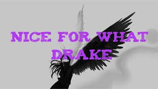 Nice For What - Drake | Lyrics Video (Clean Version)