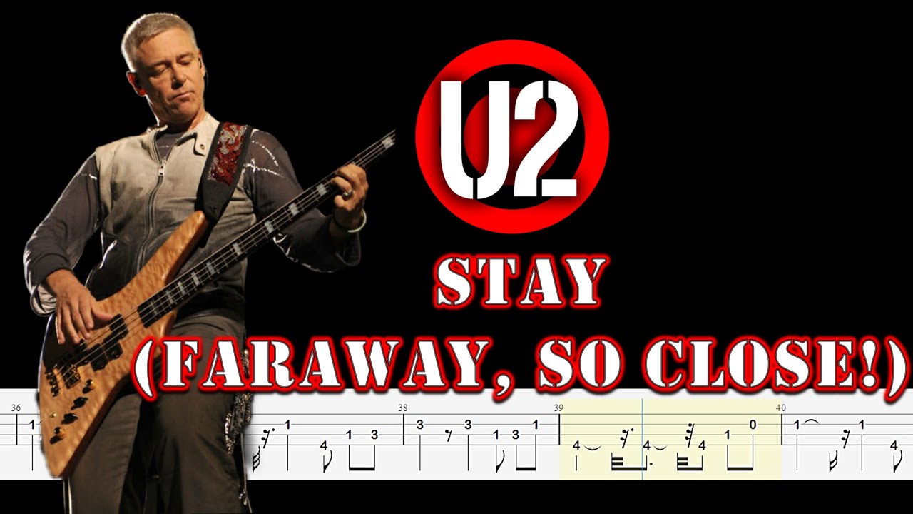 U2 - Stay (Faraway, So Close!) (Bass Tabs) By 